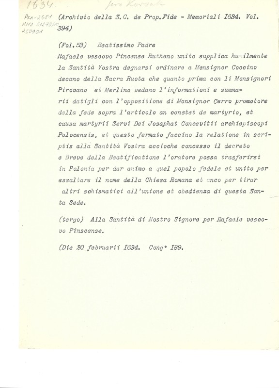 Archivio della S. C. de Prop. Fide. Memoriali del 1624 ed ultimi sei mesi del 1623. Vol. 394. (Архів Святої Конгрегації Пропаганди Віри. Спогади за 1624 р. та друге півріччя 1623 р. Т. 394).