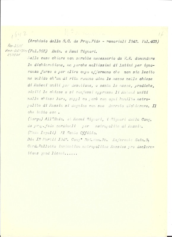 Archivio della S. C. de Prop. Fide. Memoriali del 1624 ed ultimi sei mesi del 1623. Vol. 403-404. (Архів Святої Конгрегації Пропаганди Віри. Спогади за 1624 р. та друге півріччя 1623 р. Т. 403-404).