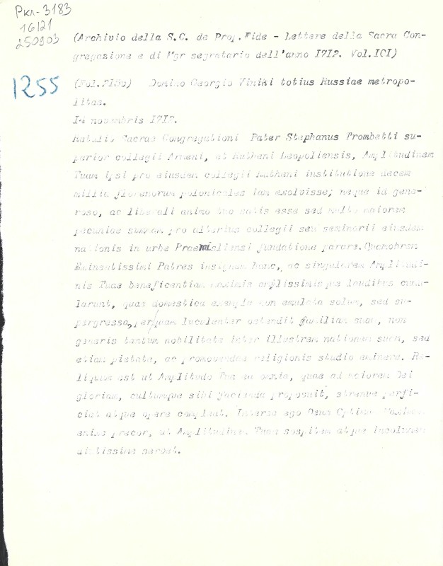 Archivio della S. C. de Prop. Fide. Lettere della Sacra Congregazione e di Mgr segretario dell’anno 1712. Vol. 101. Fol. 215v (№ 1255). – Архів Священної Конгрегації Пропаганди Віри. Листи Св. Конгрегації і кардинала секретаря за 1712. Том 101. арк. 215зв. (№ 1255).