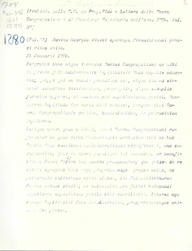Archivio della S. C. de Prop. Fide. Lettere della Sacra Congregazione e di Monsignor Segretario dell’anno 1708. Vol. 97. Fol. 22 (№ 1280). – Архів Священної Конгрегації Пропаганди Віри. Листи Св. Конгрегації і кардинала секретаря за 1708. Том 97. арк. 22 (№ 1280).