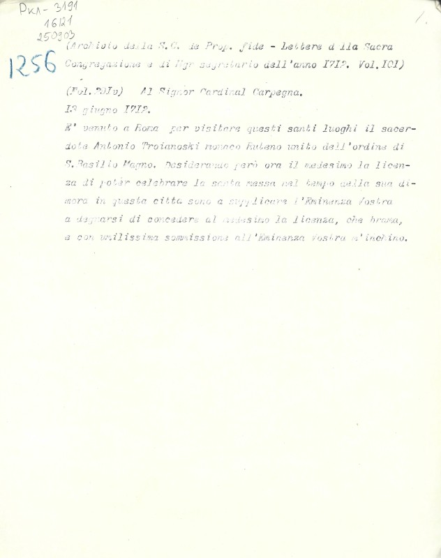 Archivio della S. C. de Prop. fide - Lettere della Sacra Congregazione e di Mgr segretario dell’anno 1712. (Архів Священної Конгрегації Пропаганди Віри - Листи Св. Конгрегації і кардинала секретаря за 1712. Том 101. арк. 291зв. (№ 1256)). Vol. 101. Fol. 291v (№ 1256)
