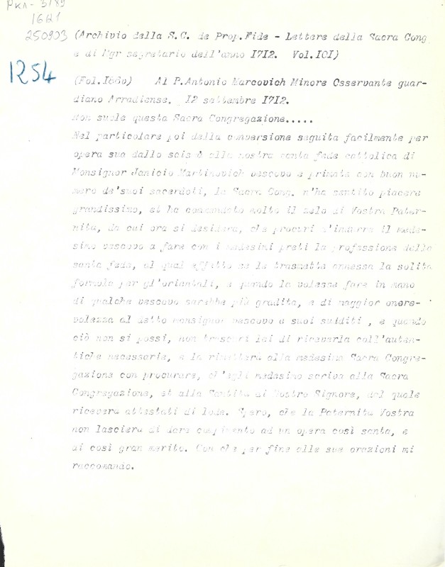 Archivio della S. C. de Prop. Fide. Lettere della Sacra Cong. e di Mgr Segretario dell’anno 1712. Vol. 101. Fol. 186v (№ 1254). – Архів Священної Конгрегації Пропаганди Віри. Листи Св. Конгрегації і кардинала секретаря за 1712. Том 101. арк. 186зв. (№ 1254).