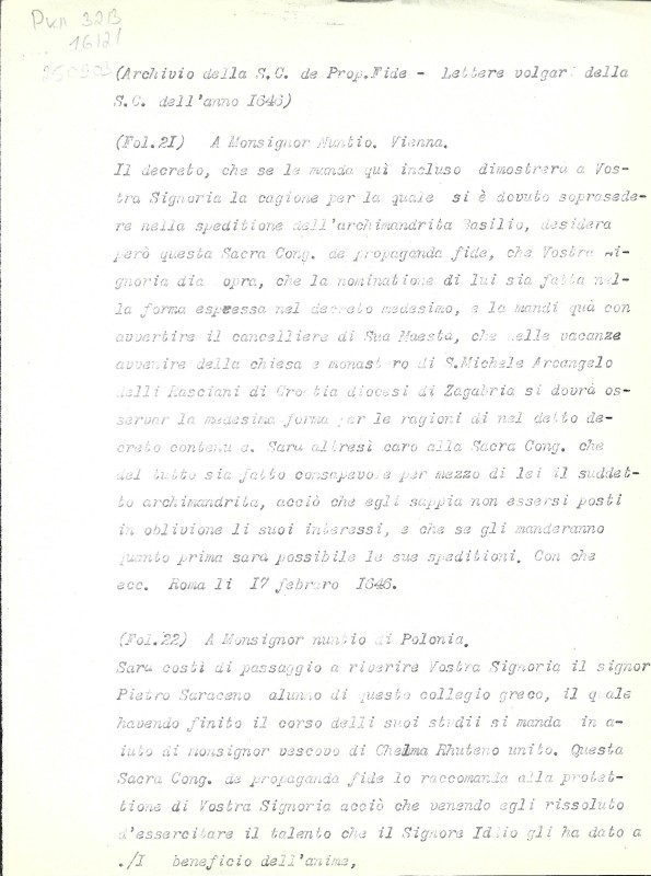 Archivio della S.C. de Prop. Fide. Lettere volgari della S. C. dell’anno 1646. [Vol. 24]. Fol. 21, 22, 100, 138, 138v, 140v. - Архів Священної Конгрегації Пропаганди Віри. Загальні листи за 1646 р. [Том. 24]. Арк. 21, 22, 100, 138, 138v, 140v.