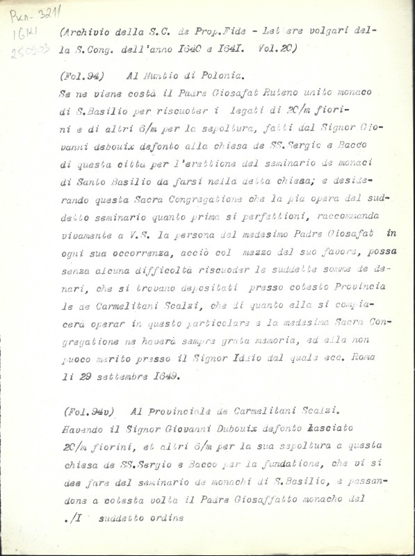Archivio della S.C. de Prop. Fide. Lettere volgari della S. Cong. dell’anno 1640 e 1641. Vol. 20. Fol. 94, 94v, 95, 206. - Архів Священної Конгрегації Пропаганди Віри. Загальні листи за 1640 і 1641 р. Том. 20. Арк. 94, 94v, 95, 206.