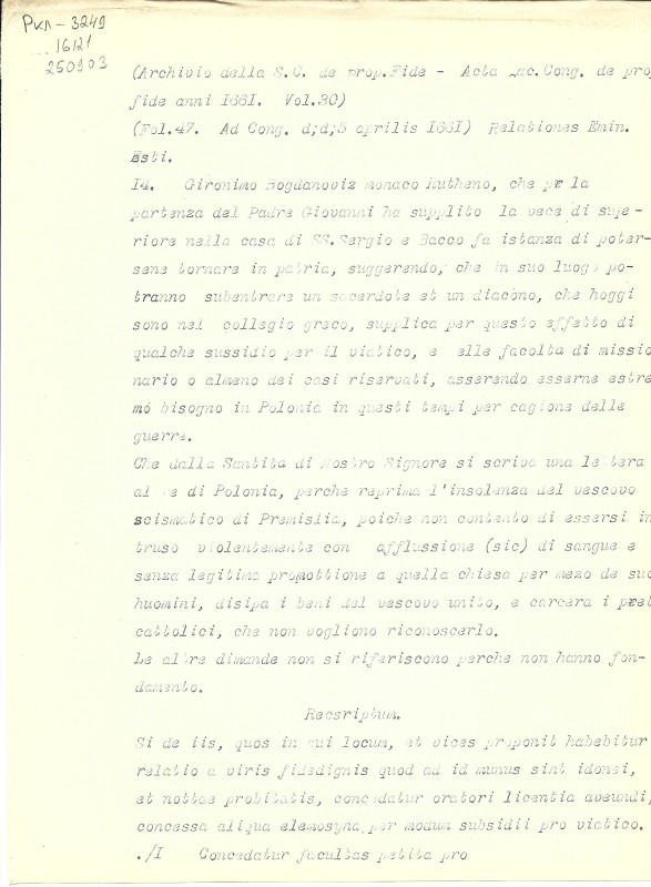 Archivio della S. C. de prop. Fide. Acta Sac. Cong. de prop. fide anni 1661. Vol. 30. Fol. 47, 150, 211, 213, 217. - Архів Священної Конгрегації Пропаганди Віри. Протоколи Св. Конгрегації за 1661 р. Том 30. Арк. 47, 150, 211, 213, 217.