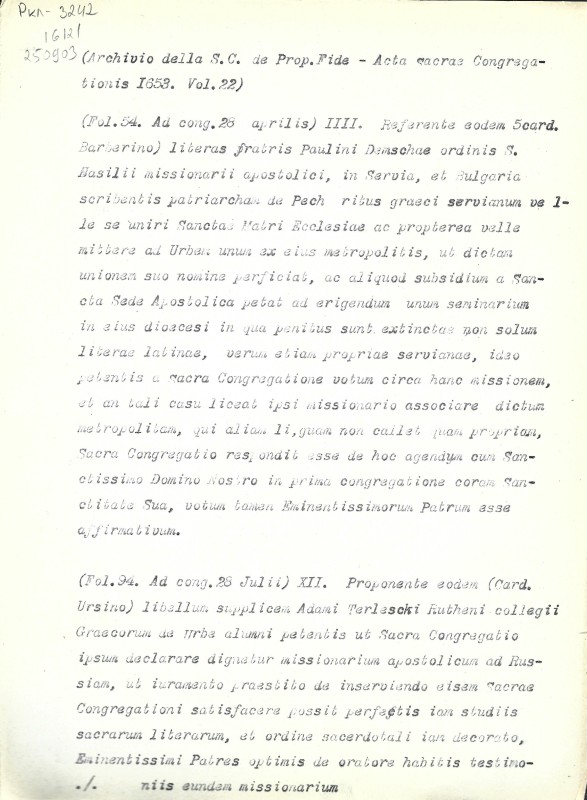 Archivio della S. C. de Prop. Fide. Acta Sac. Cong. 1653. Vol. 22. Fol. 54, 94. - Архів Священної Конгрегації Пропаганди Віри. Протоколи Св. Конгрегації за 1653 р. Том. 22. Арк. 54, 94.