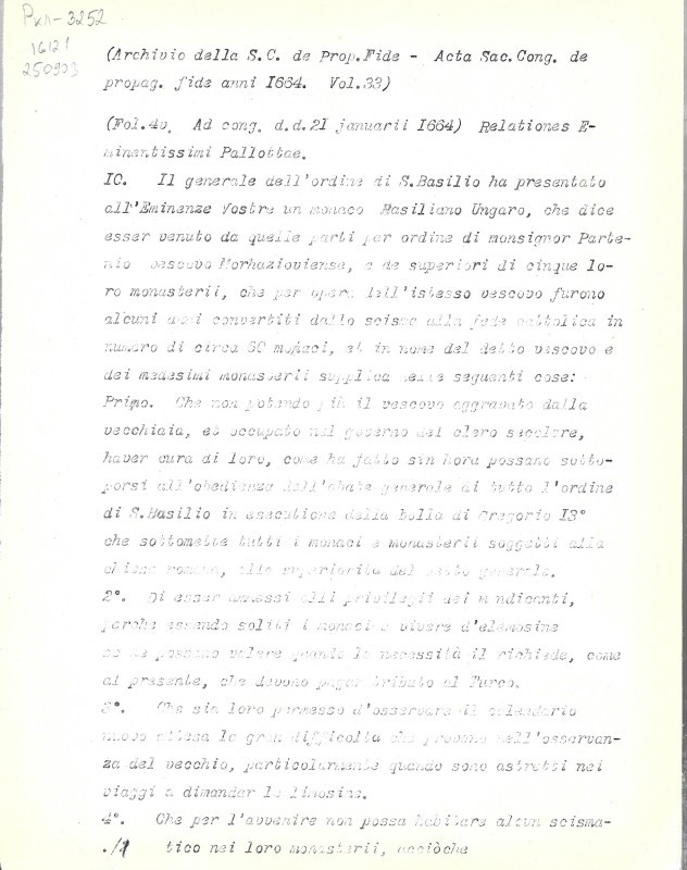 Archivio della S. C. de Prop. Fide. Acta Sac. Cong. de propag. fide anni 1664. [Vol. 33]. Fol. 4v, 85, 128, 148. - Архів Священної Конгрегації Пропаганди Віри. Протоколи Св. Конгрегації за 1664 р. Том 33. Арк. 4v, 85, 128, 148.